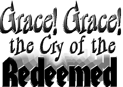 Grace! Grace!